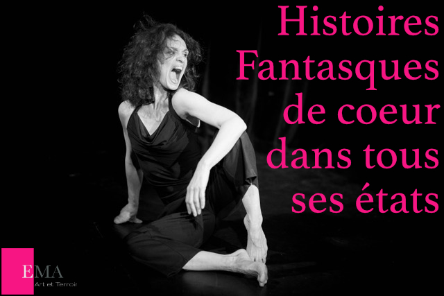Histoire Fantasques de coeur dans tous ses états